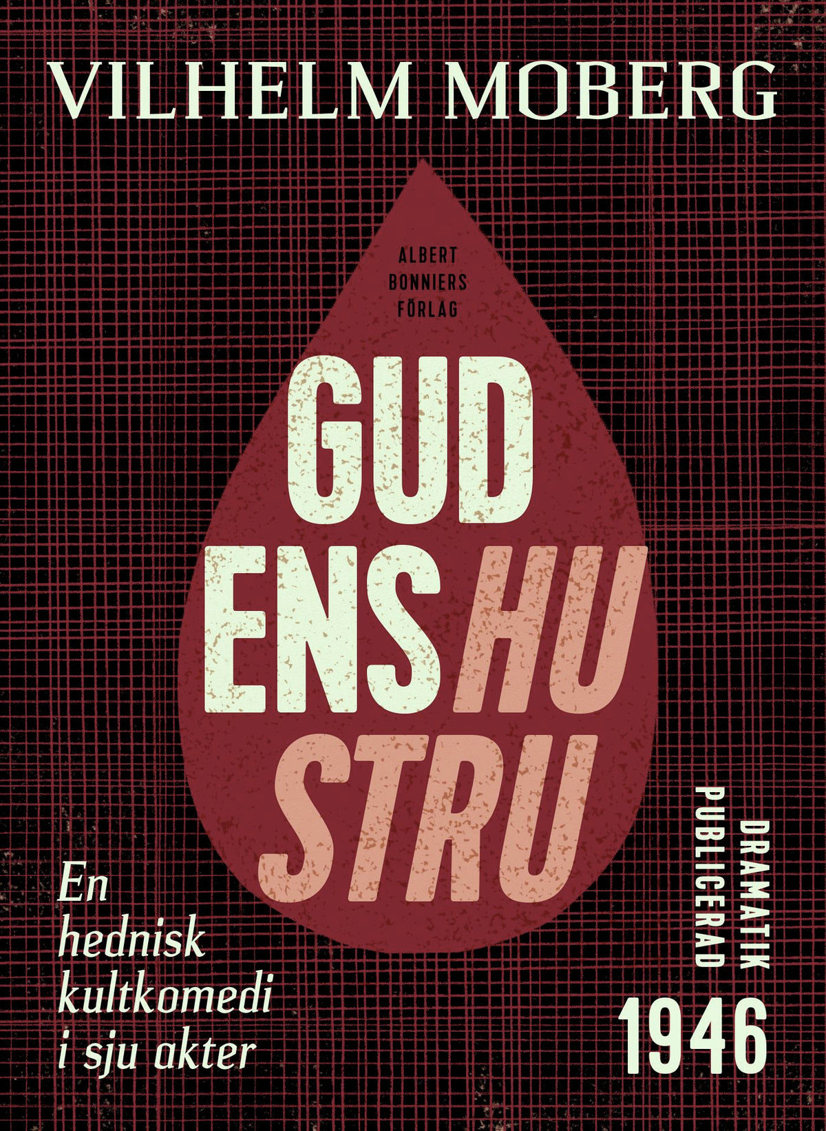 Gudens hustru : en hednisk kultkomedi i sju akter – E-bok