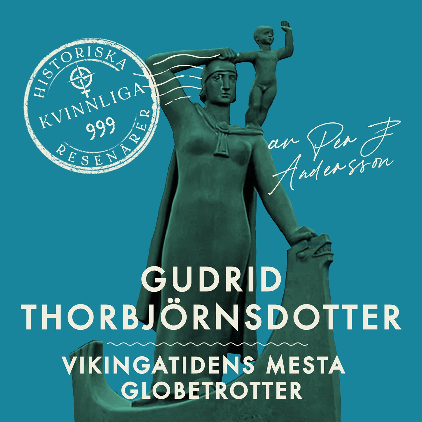 Gudrid Torbjörnsdotter – Vikingatidens mesta globetrotter – Ljudbok