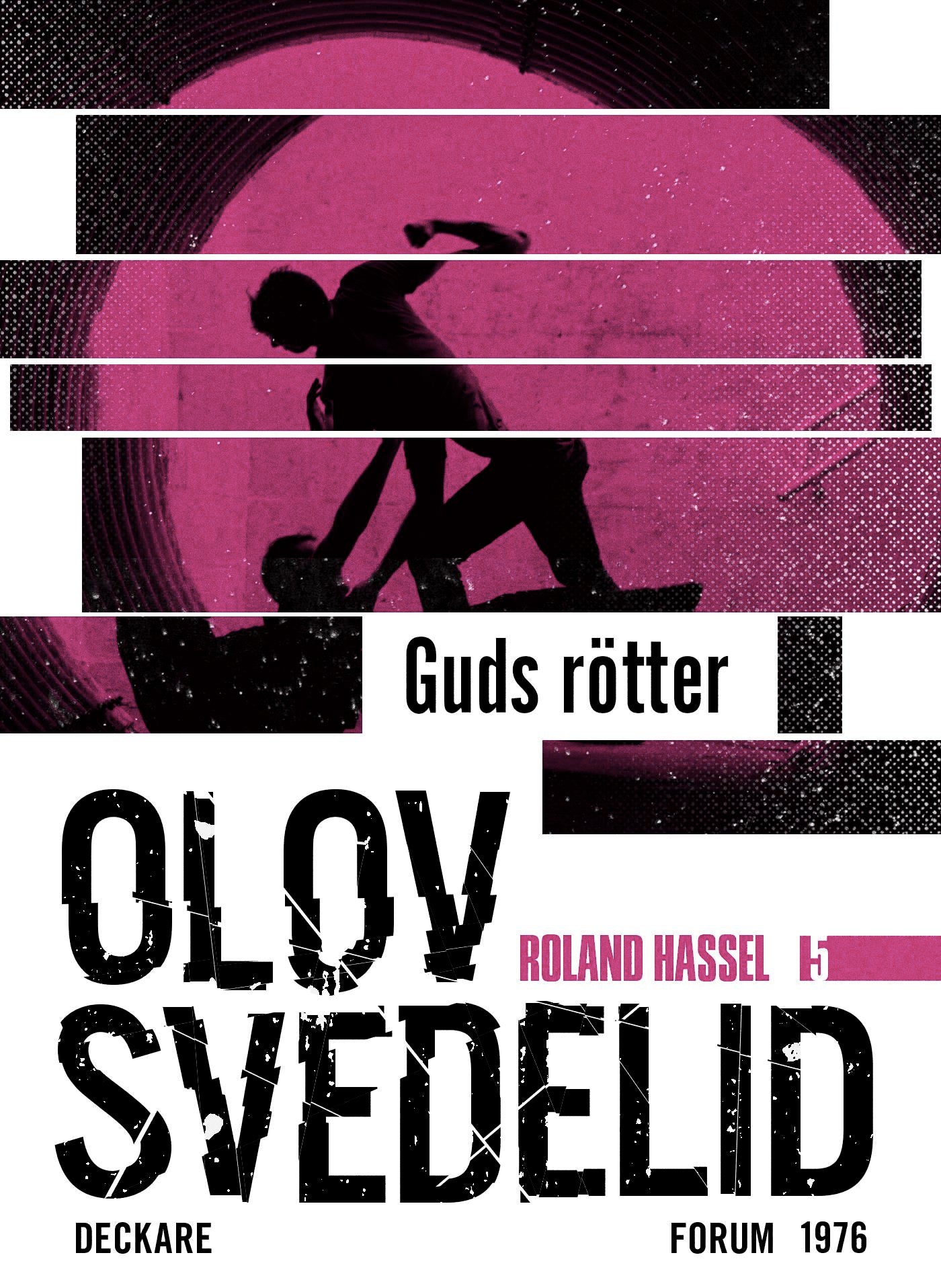 Guds Rötter : en Roland Hassel-thriller – E-bok