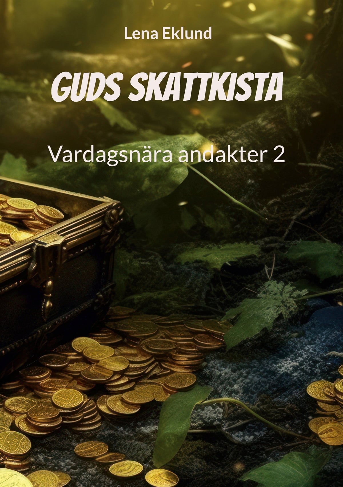 Guds Skattkista: Vardagsnära andakter 2 – E-bok