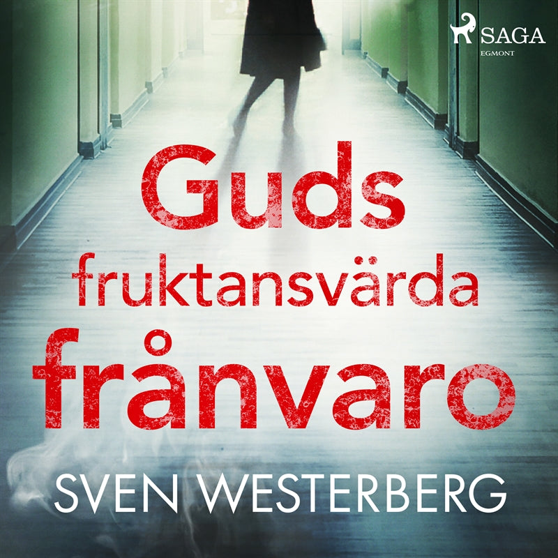Guds fruktansvärda frånvaro – Ljudbok