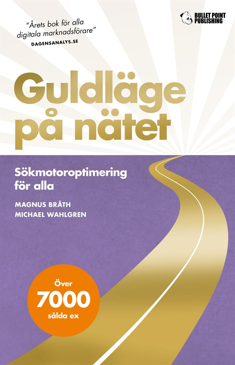 Guldläge på nätet: Sökmotoroptimering för alla – E-bok