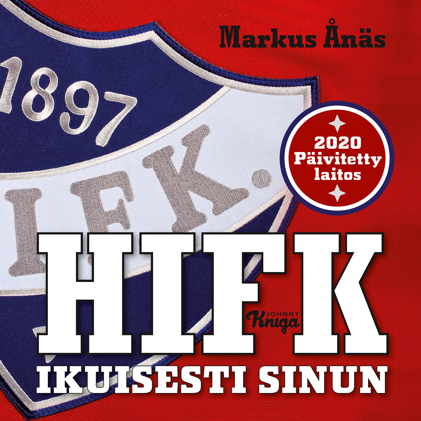 HIFK - Ikuisesti sinun – Ljudbok