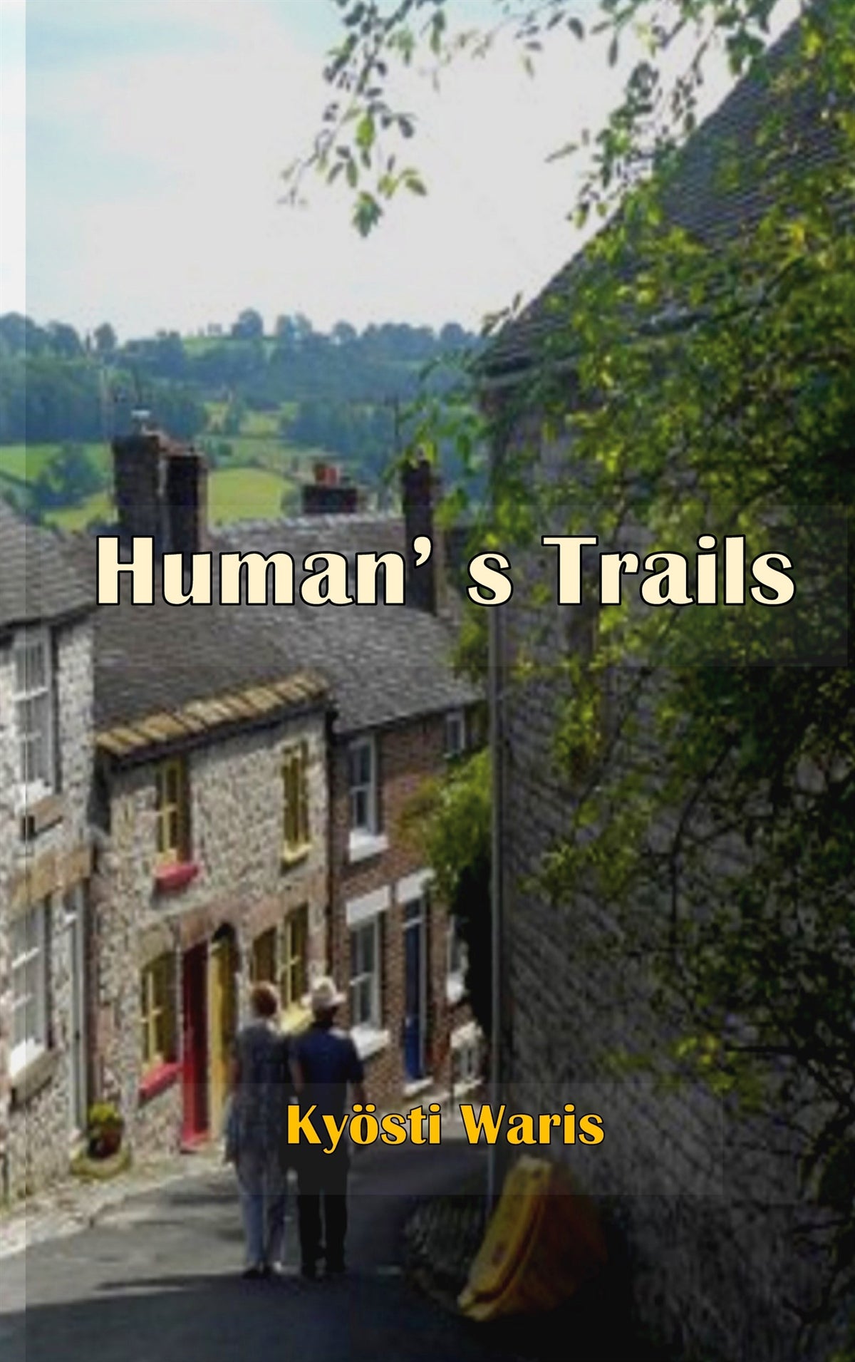 HUMAN'S TRAILS – E-bok
