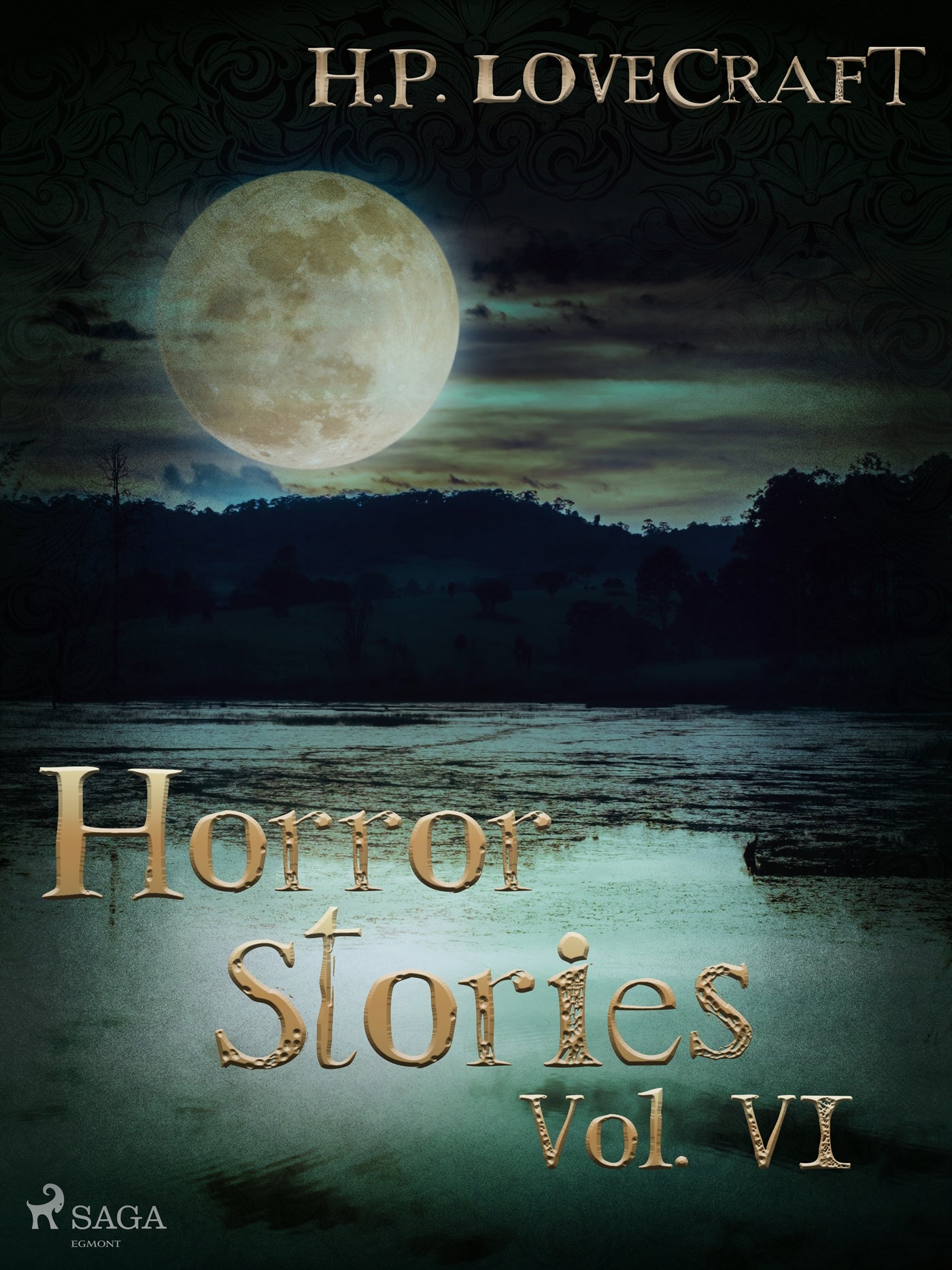 H. P. Lovecraft – Horror Stories Vol. VI – E-bok