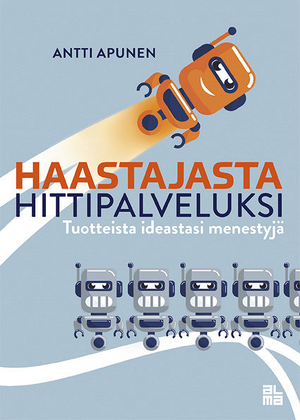 Haastajasta hittipalveluksi – Ljudbok