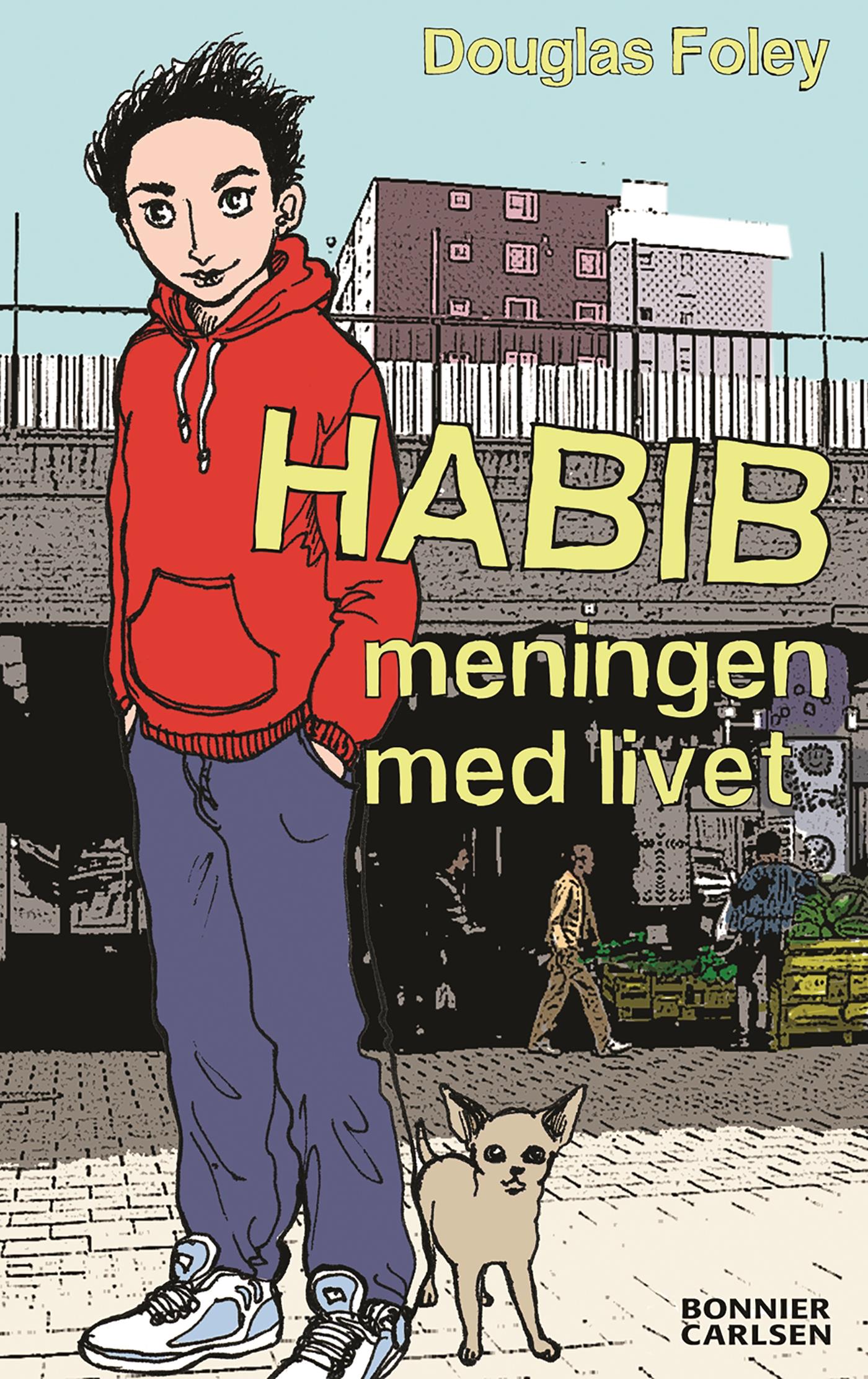 Habib. Meningen med livet – E-bok