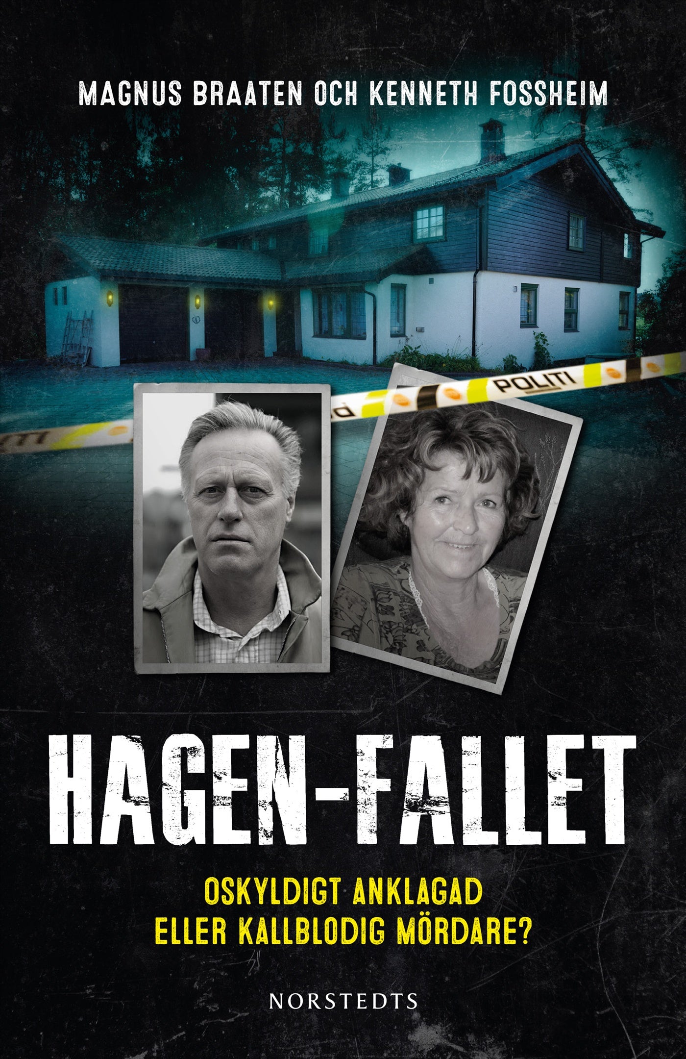 Hagen-fallet : oskyldigt anklagad eller kallblodig mördare? – E-bok