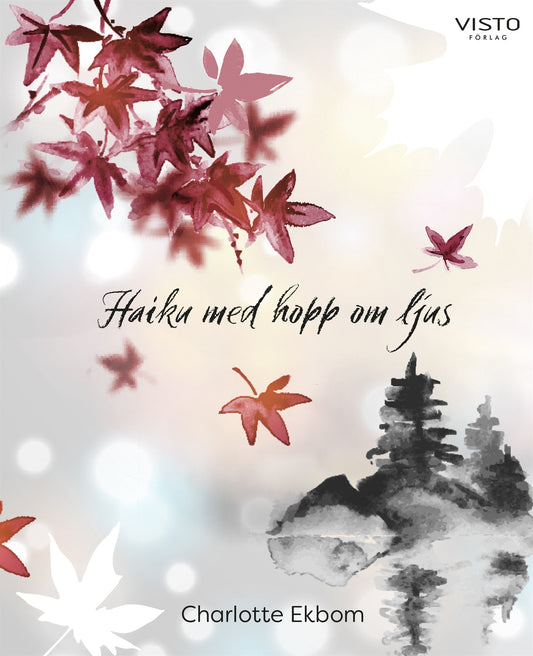 Haiku med hopp om ljus – E-bok