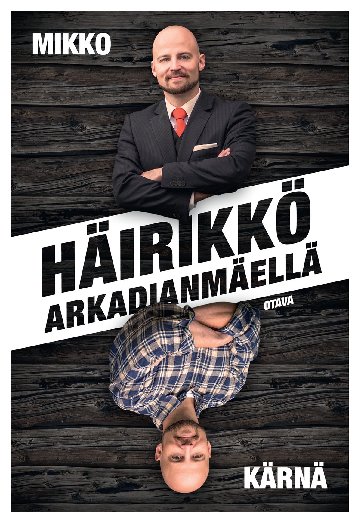 Häirikkö Arkadianmäellä – E-bok