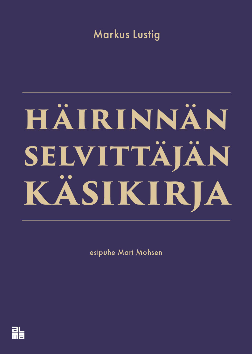 Häirinnän selvittäjän käsikirja – E-bok