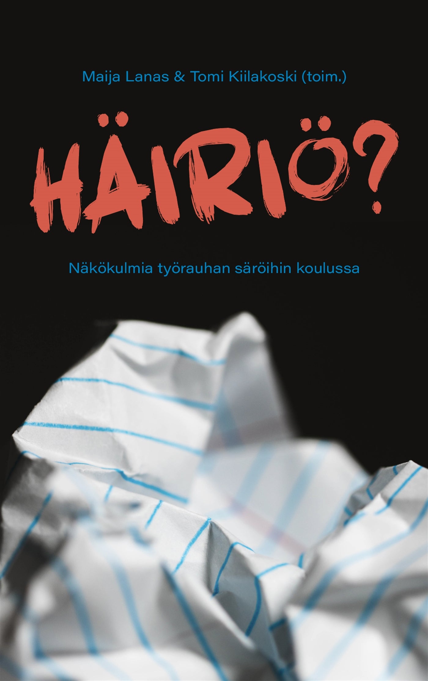 Häiriö? – E-bok