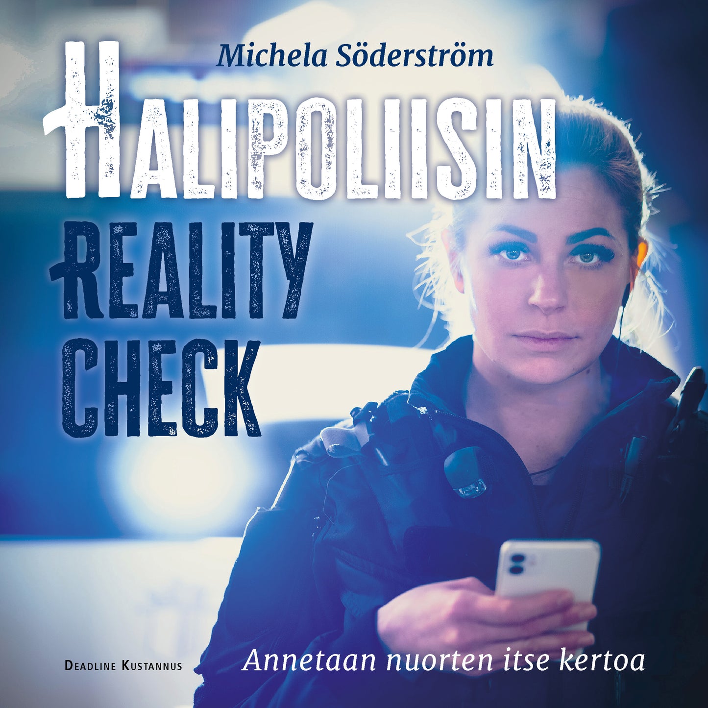Halipoliisin reality check – Ljudbok