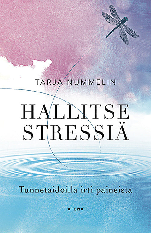 Hallitse stressiä – E-bok