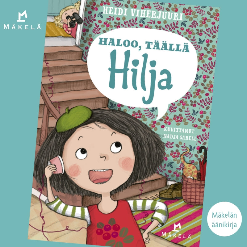 Haloo, täällä Hilja – Ljudbok