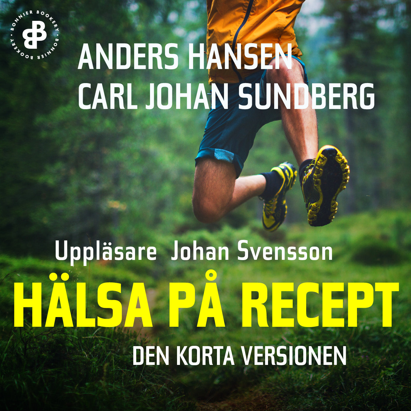Hälsa på recept. Den korta versionen – Ljudbok