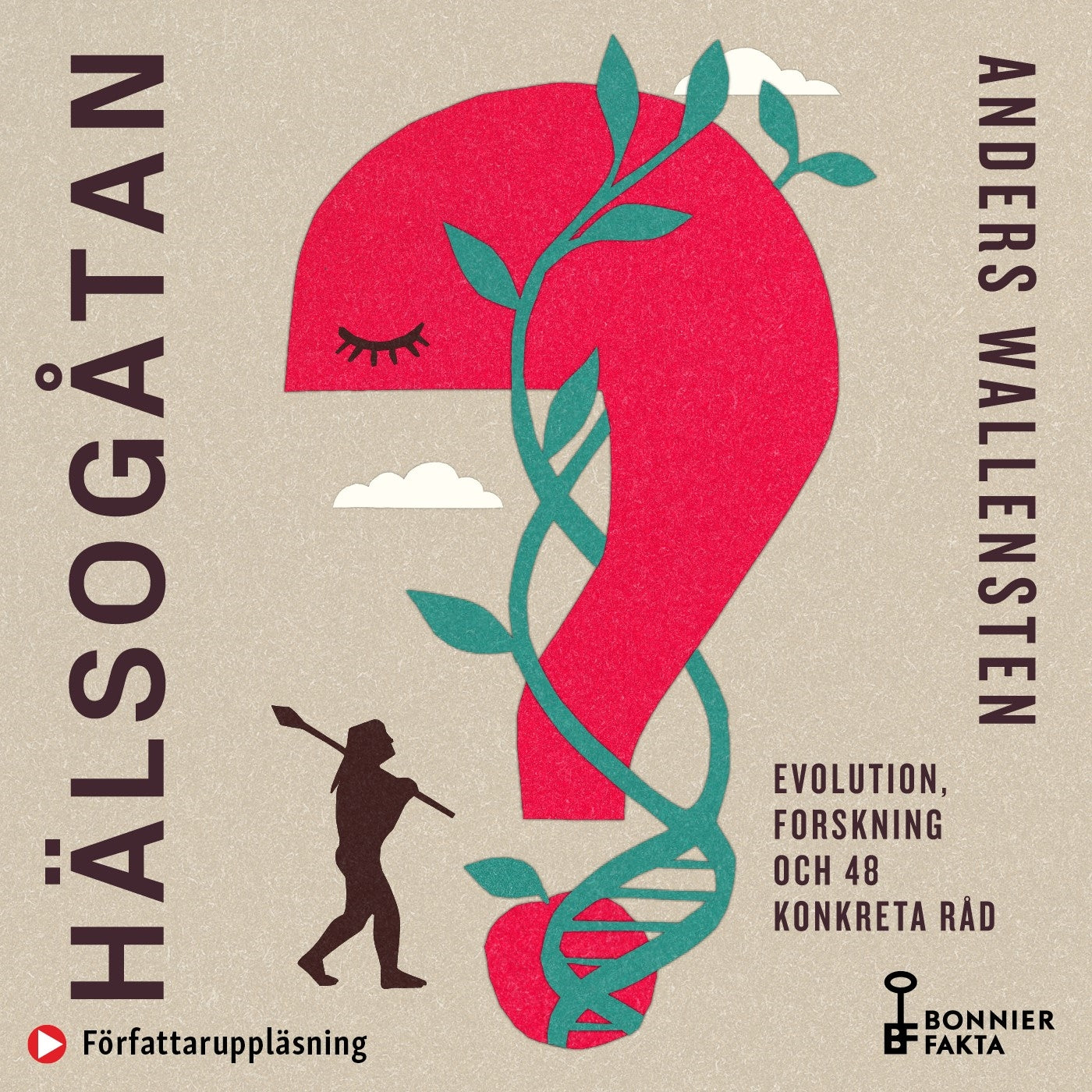 Hälsogåtan : evolution, forskning och 48 konkreta råd – Ljudbok