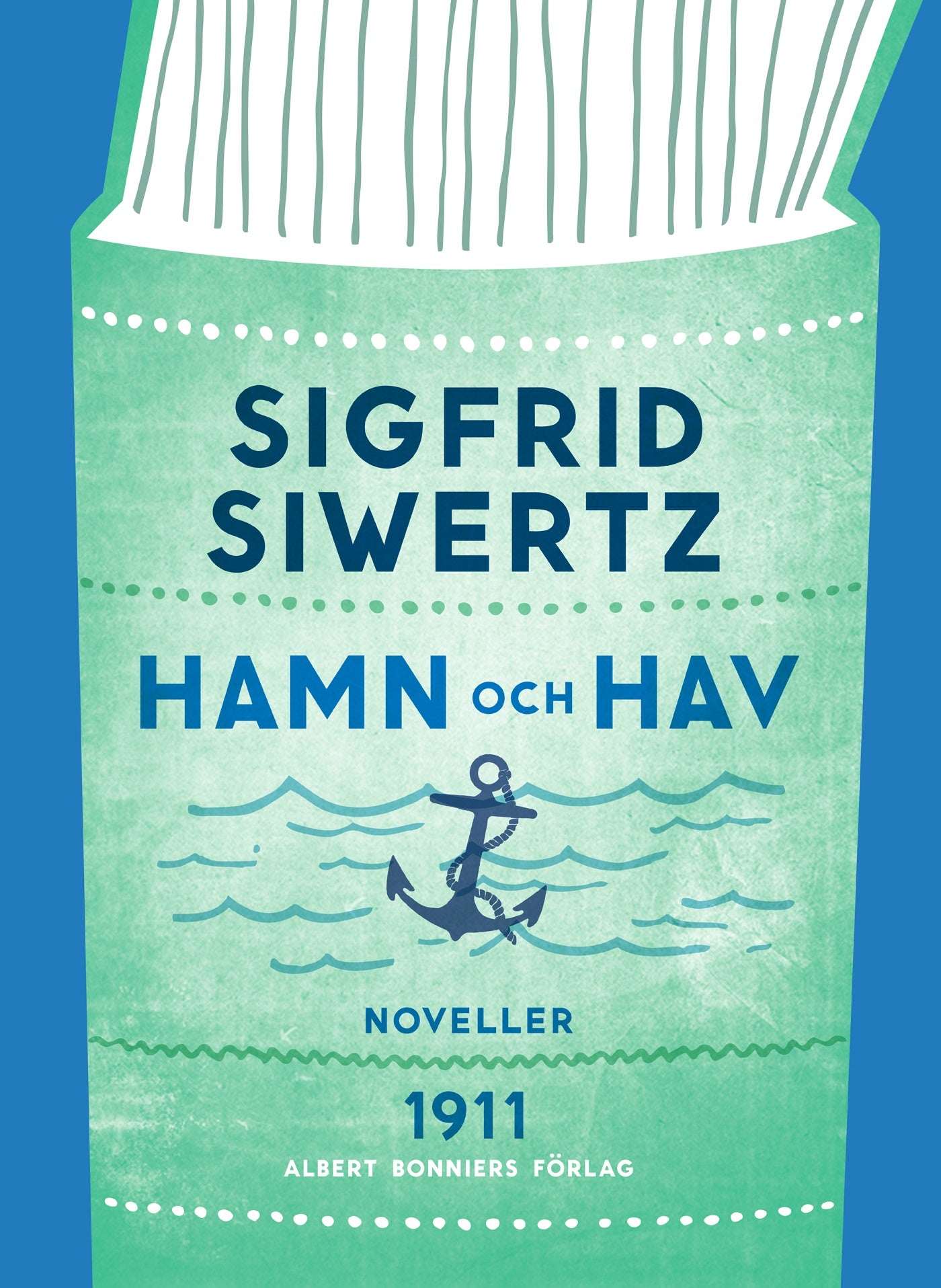 Hamn och hav: valda noveller – E-bok