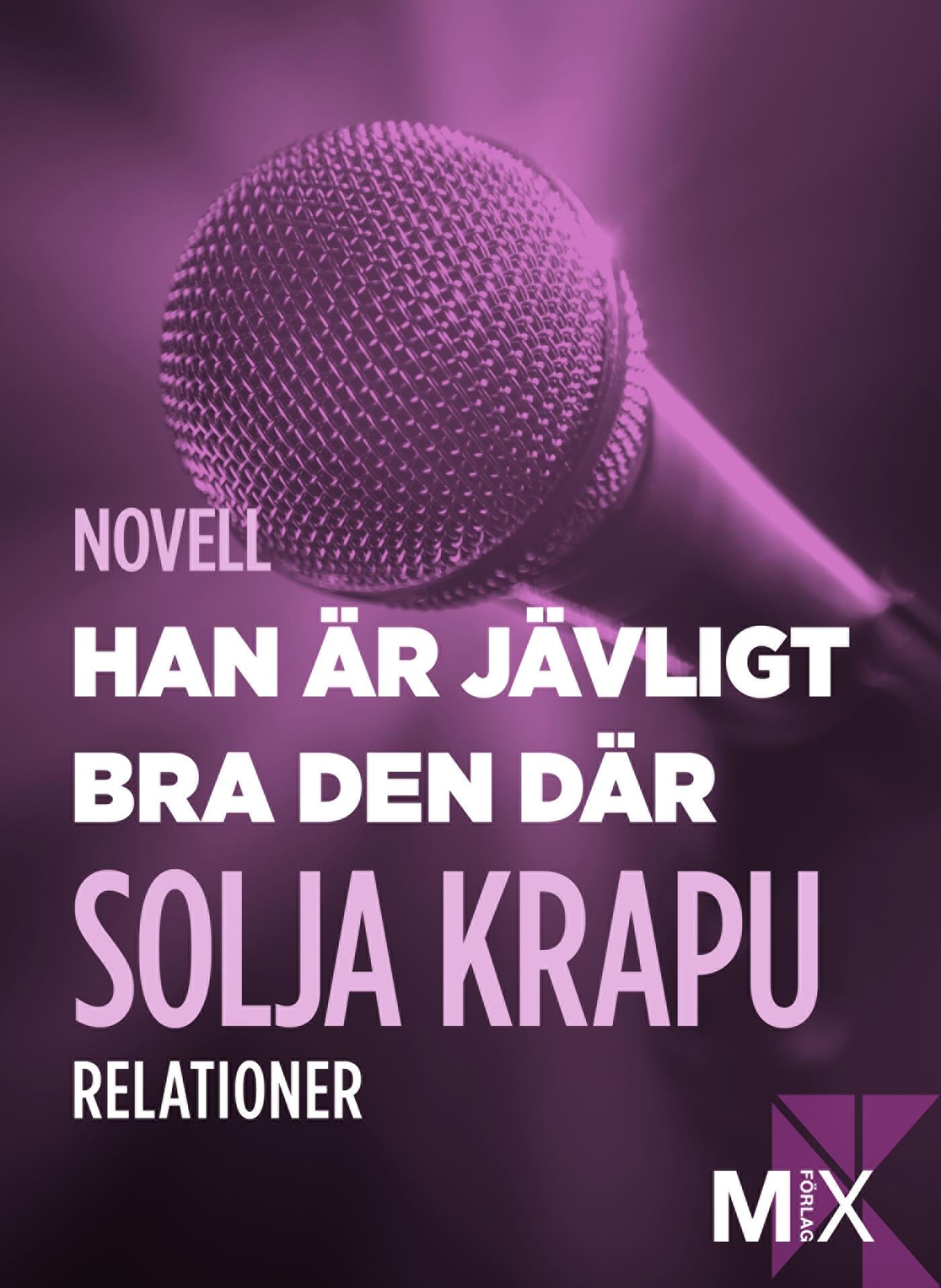 Han är jävligt bra den där – E-bok