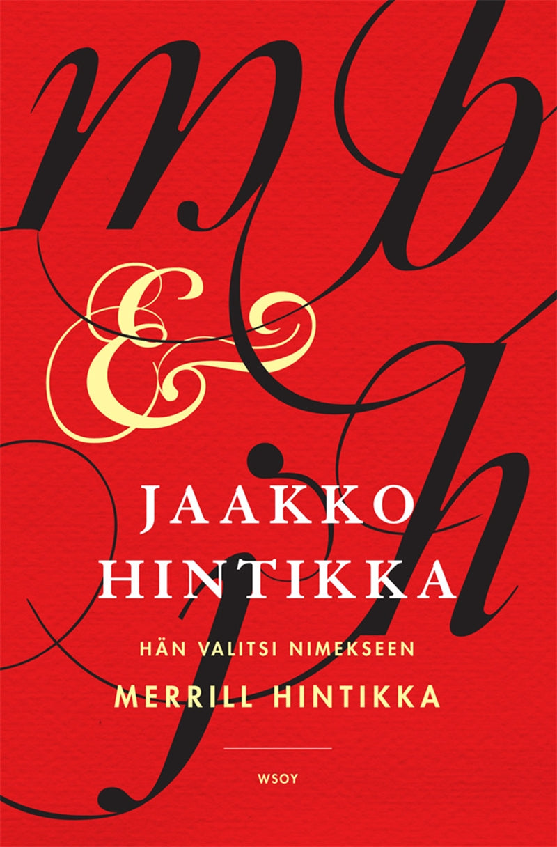 Hän valitsi nimekseen Merrill Hintikka – E-bok