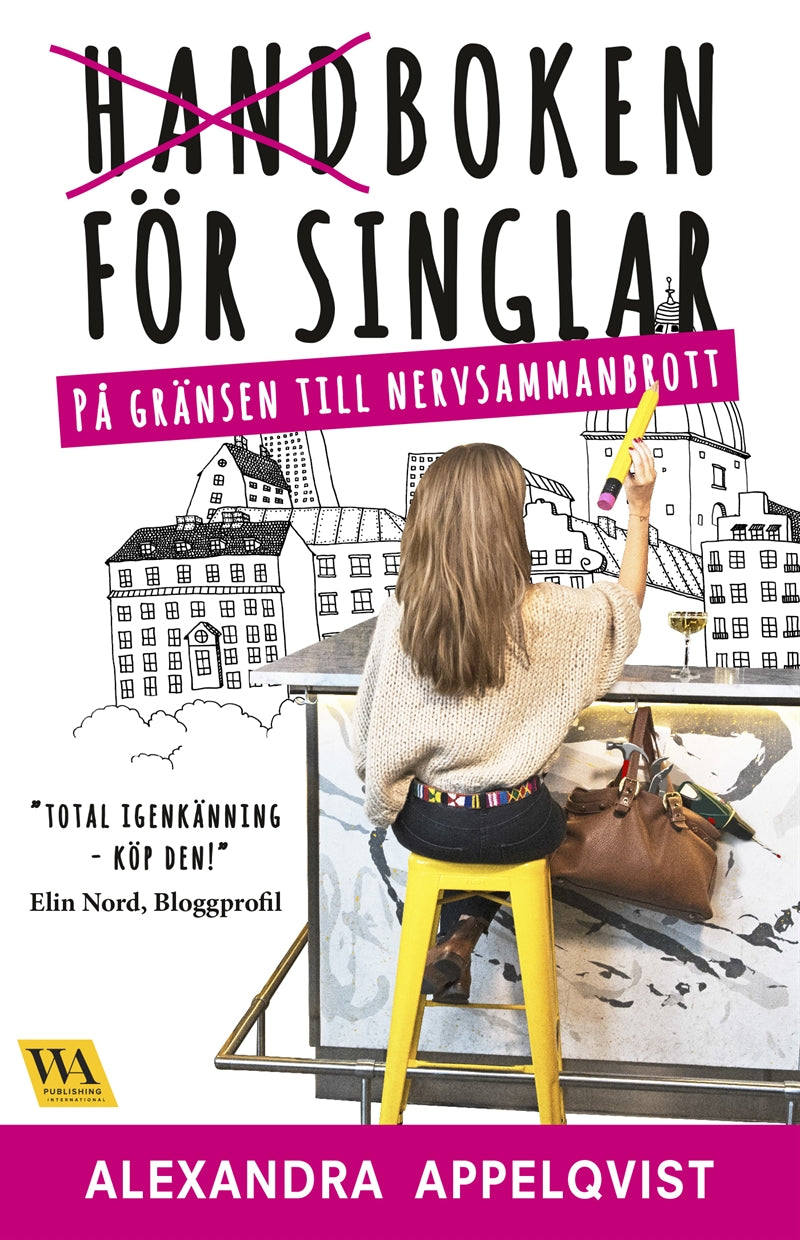 Handboken för singlar på gränsen till nervsammanbrott – E-bok