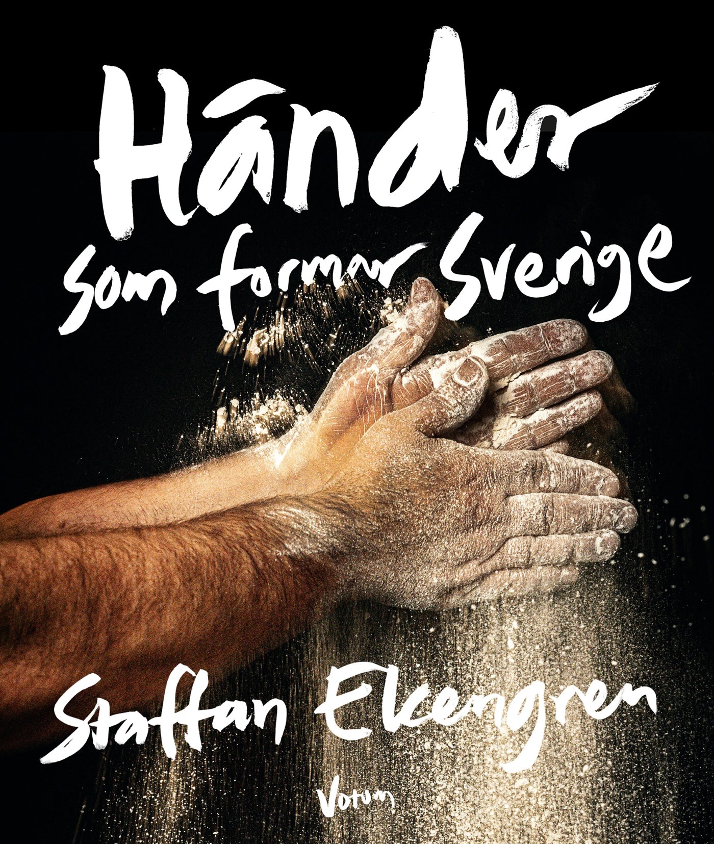 Händer som formar Sverige – E-bok