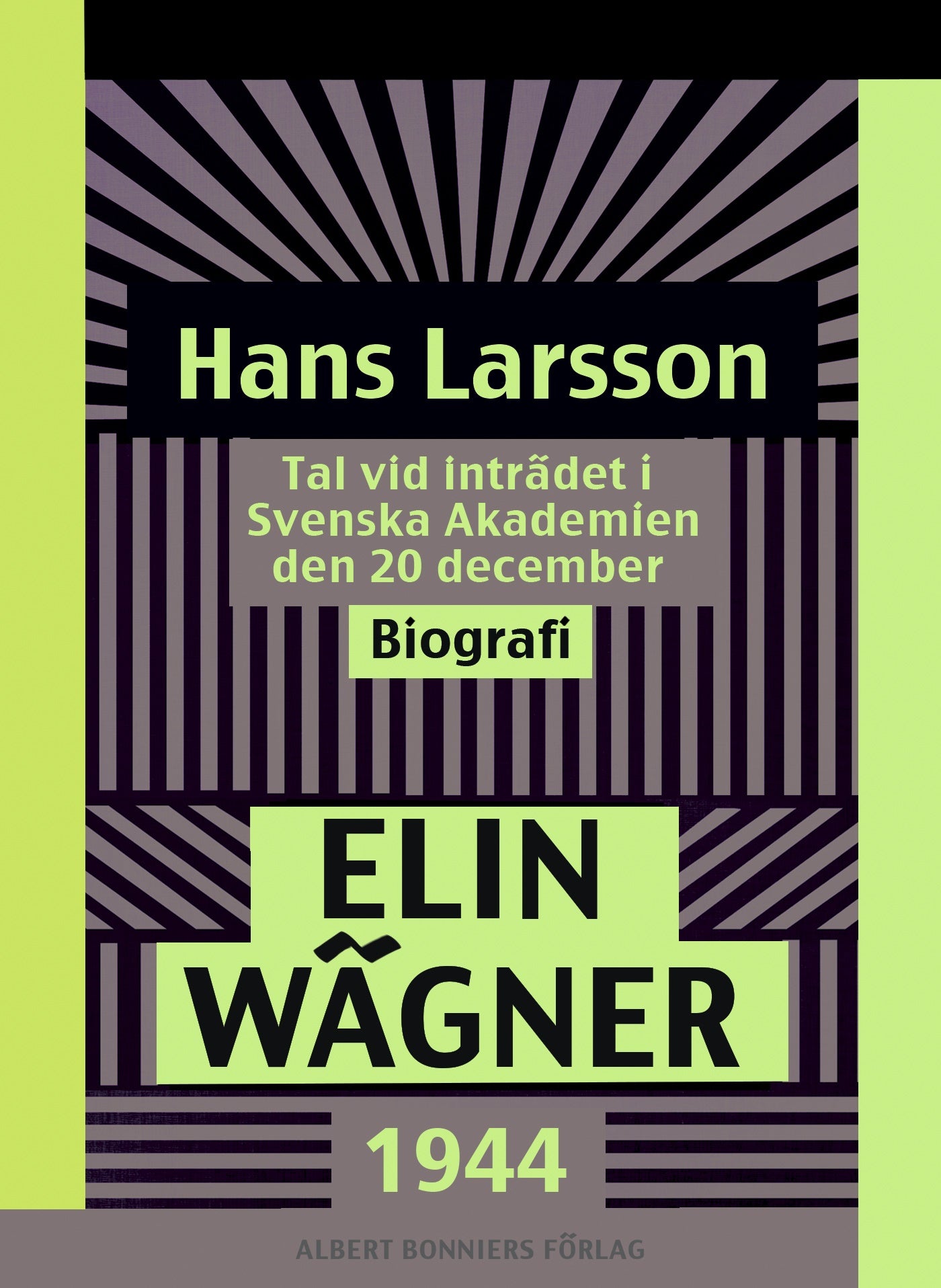 Hans Larsson : Tal vid inträdet i Svenska Akademien den 20 december 1944 – E-bok