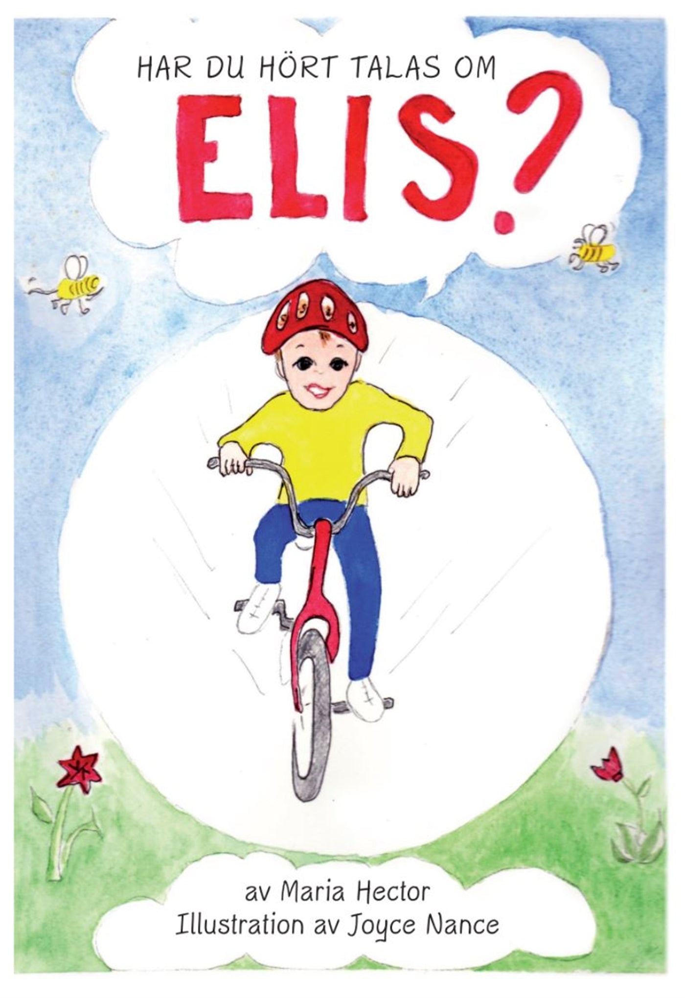 Har du hört talas om Elis? – E-bok