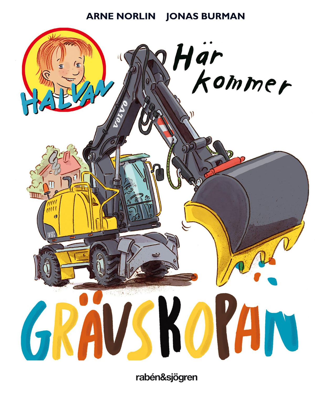Här kommer grävskopan – E-bok