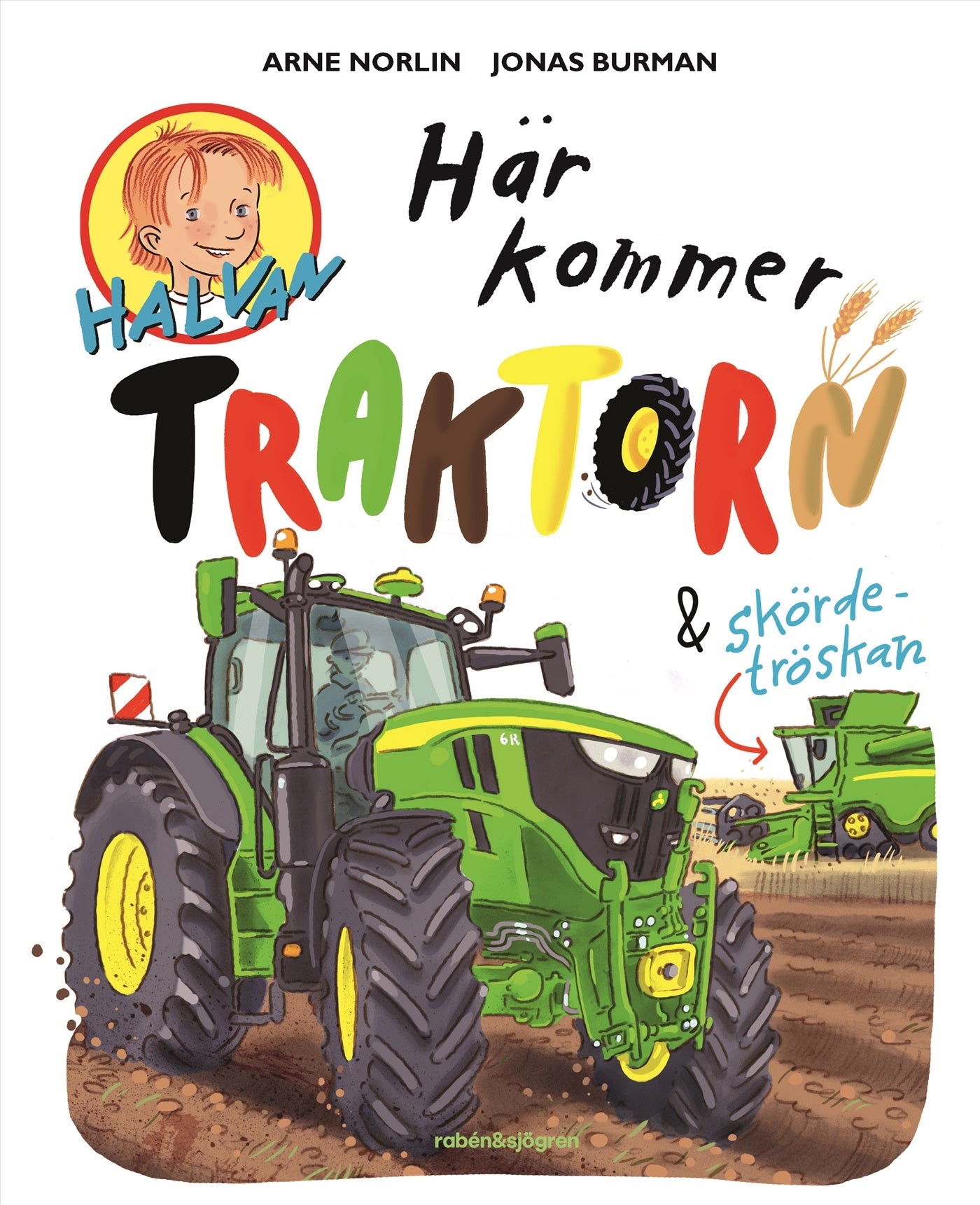 Här kommer traktorn och skördetröskan – E-bok