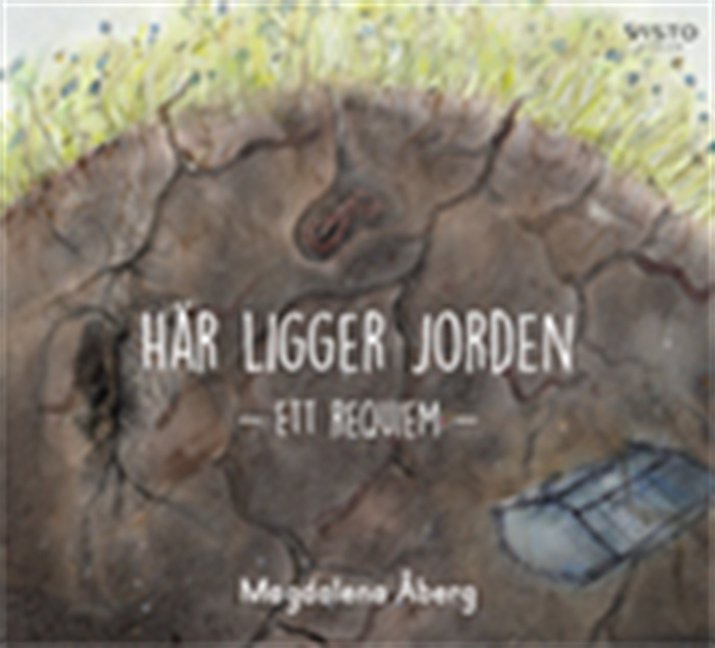 Här ligger jorden - ett requiem – E-bok