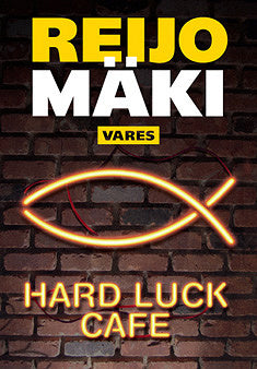Hard Luck Cafe – E-bok
