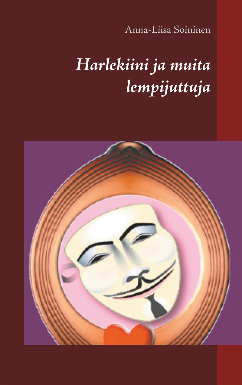 Harlekiini ja muita lempijuttuja – E-bok