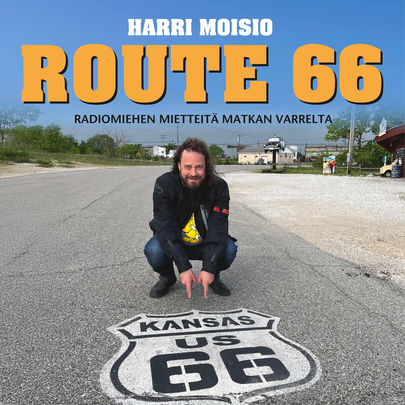 Harri Moisio - Route 66 - Radiomiehen mietteitä matkan varrelta – Ljudbok