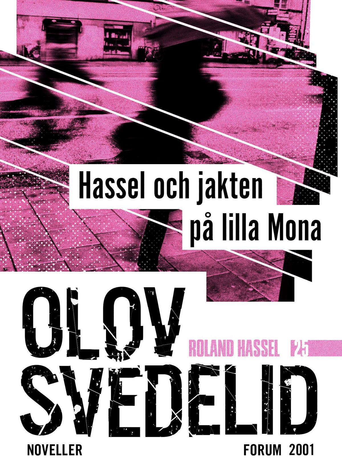 Hassel och jakten på lilla Mona : Roland Hassel-noveller – E-bok