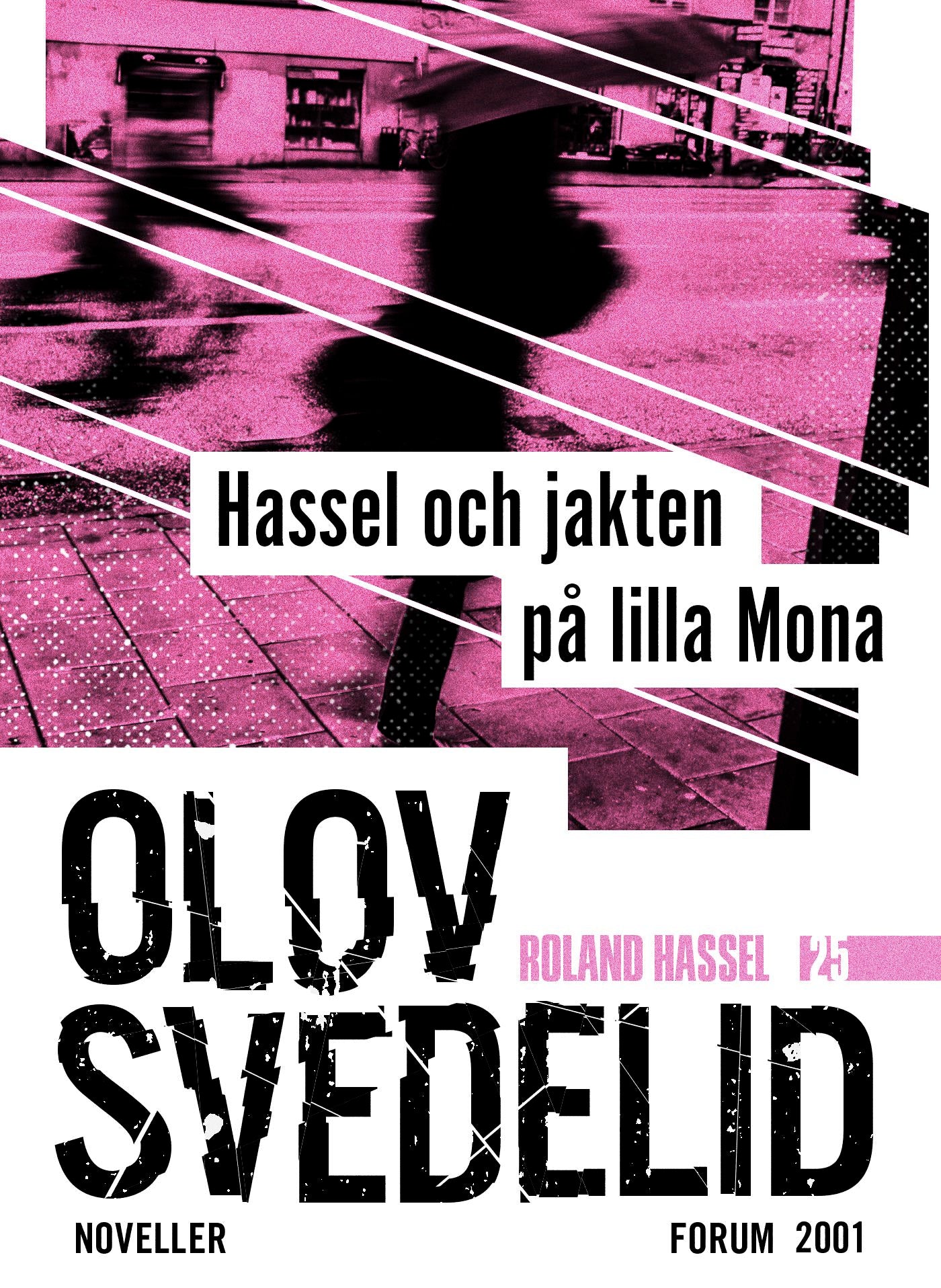 Hassel och jakten på lilla Mona : Roland Hassel-noveller – E-bok