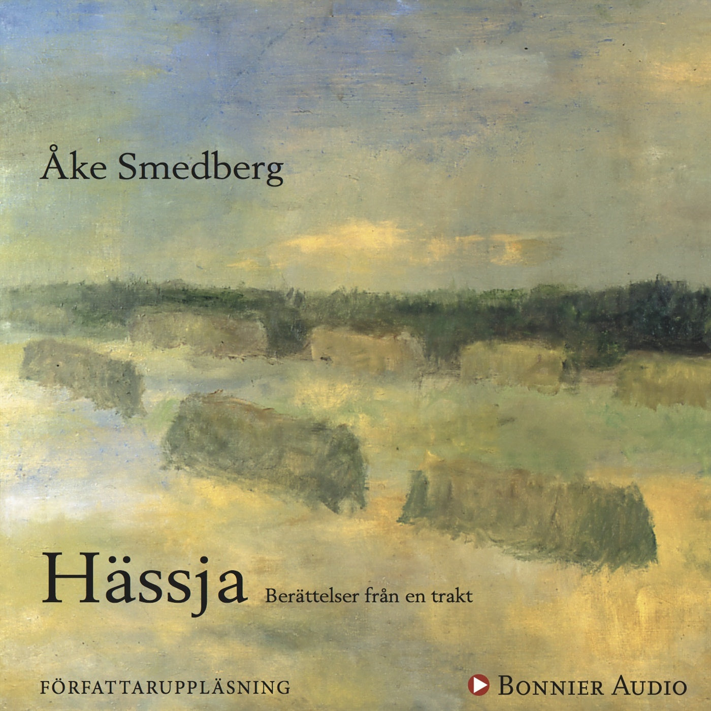 Hässja : berättelser från en trakt – Ljudbok
