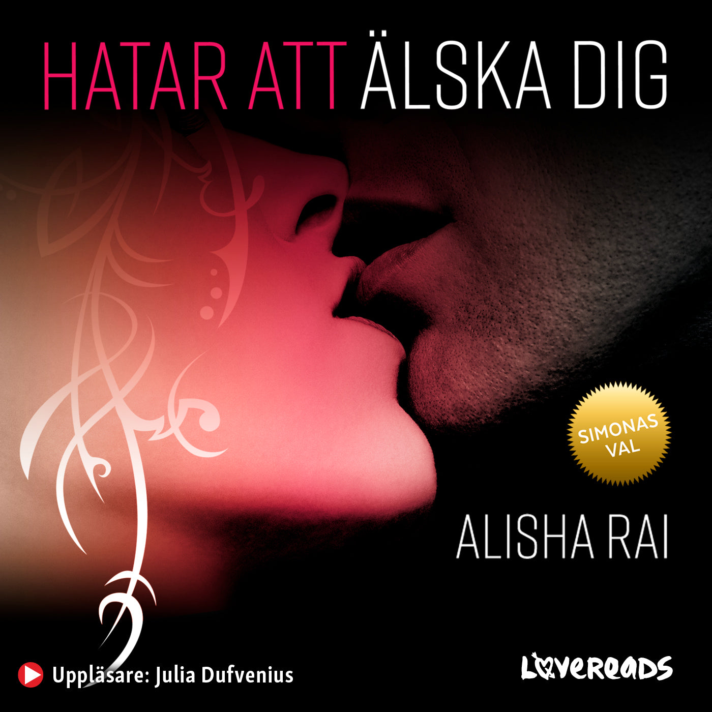 Hatar att älska dig – Ljudbok