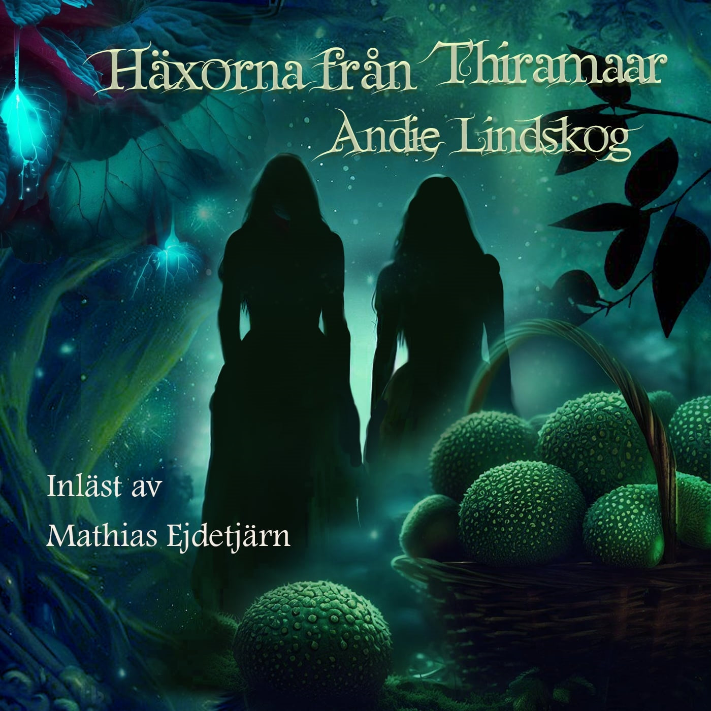 Häxorna från Thiramaar – Ljudbok