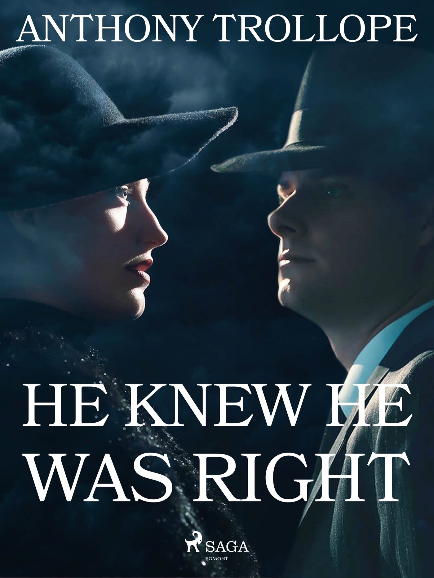 He Knew He Was Right – E-bok