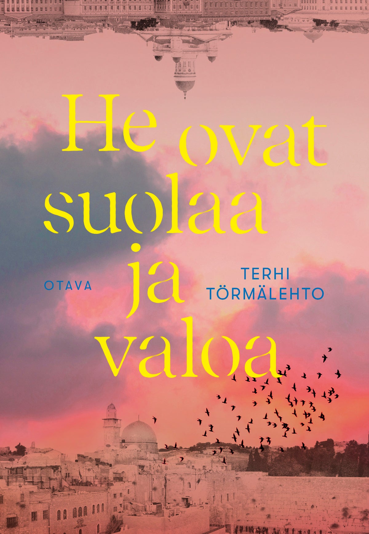 He ovat suolaa ja valoa – E-bok
