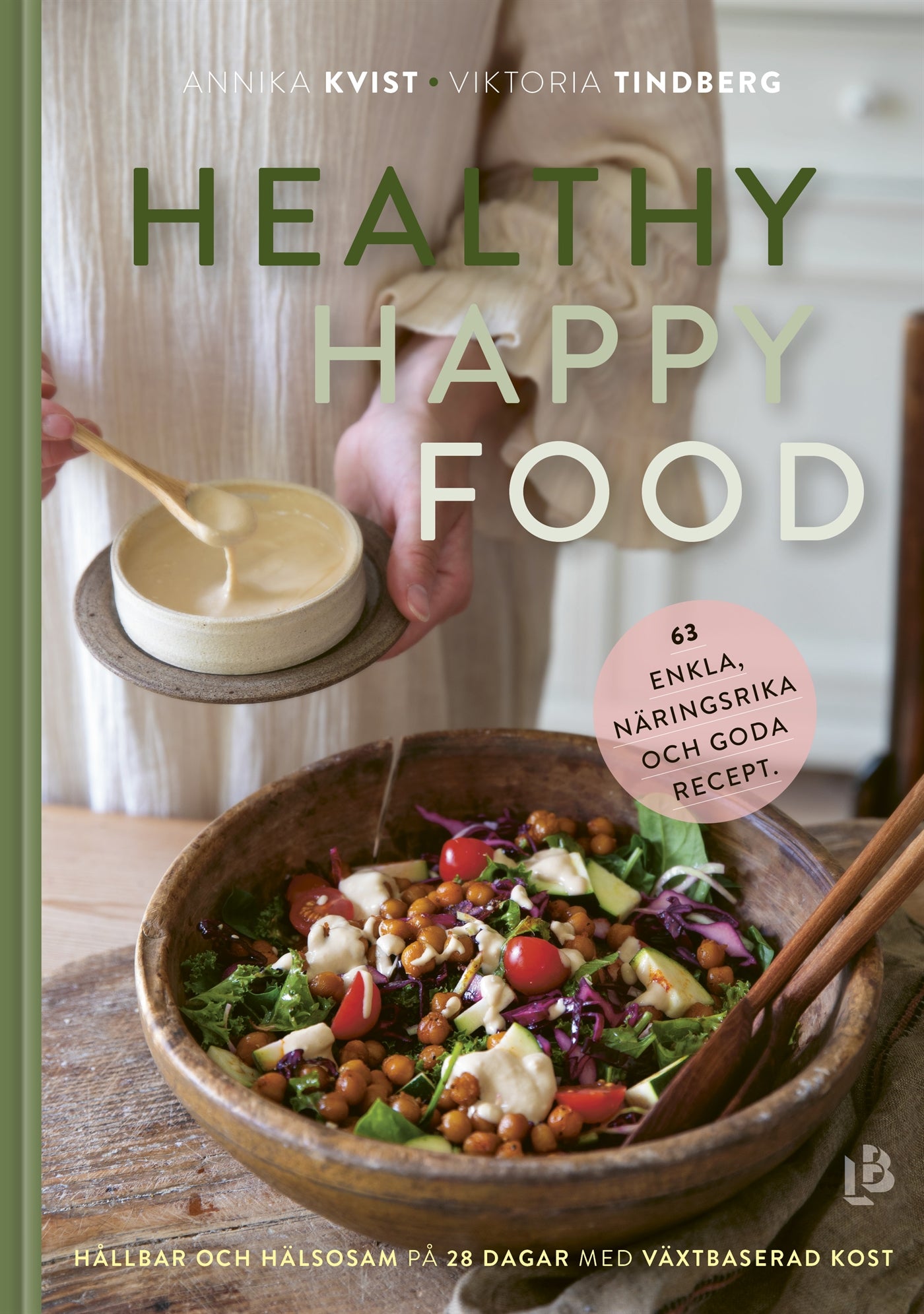 Healthy Happy Food – E-bok