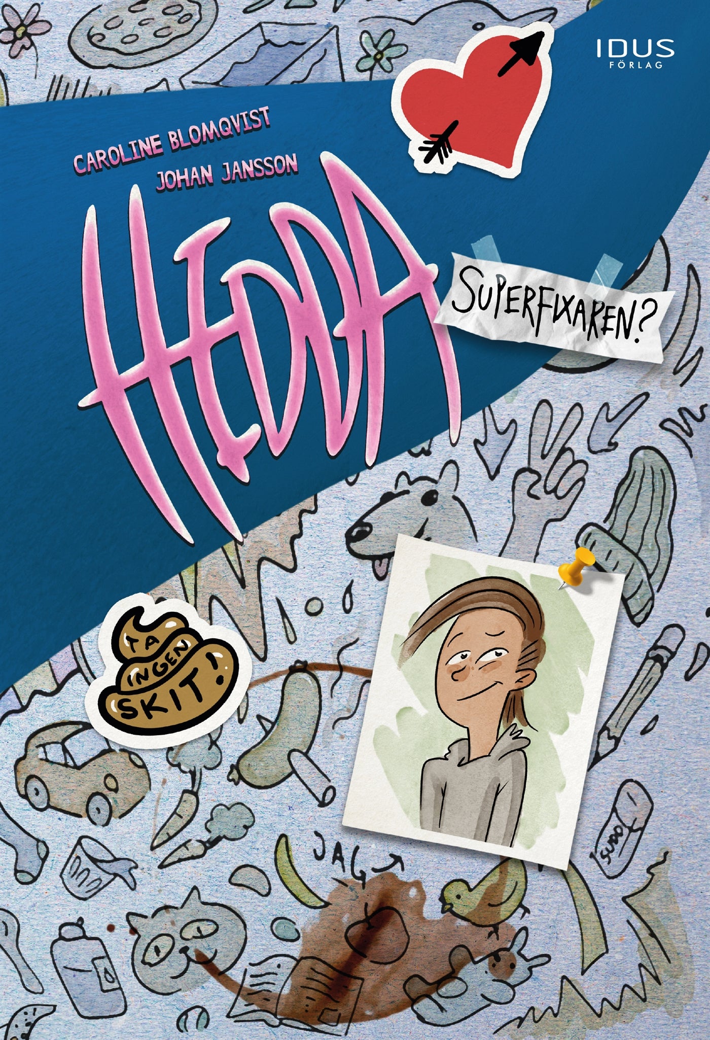 Hedda, superfixaren? – E-bok