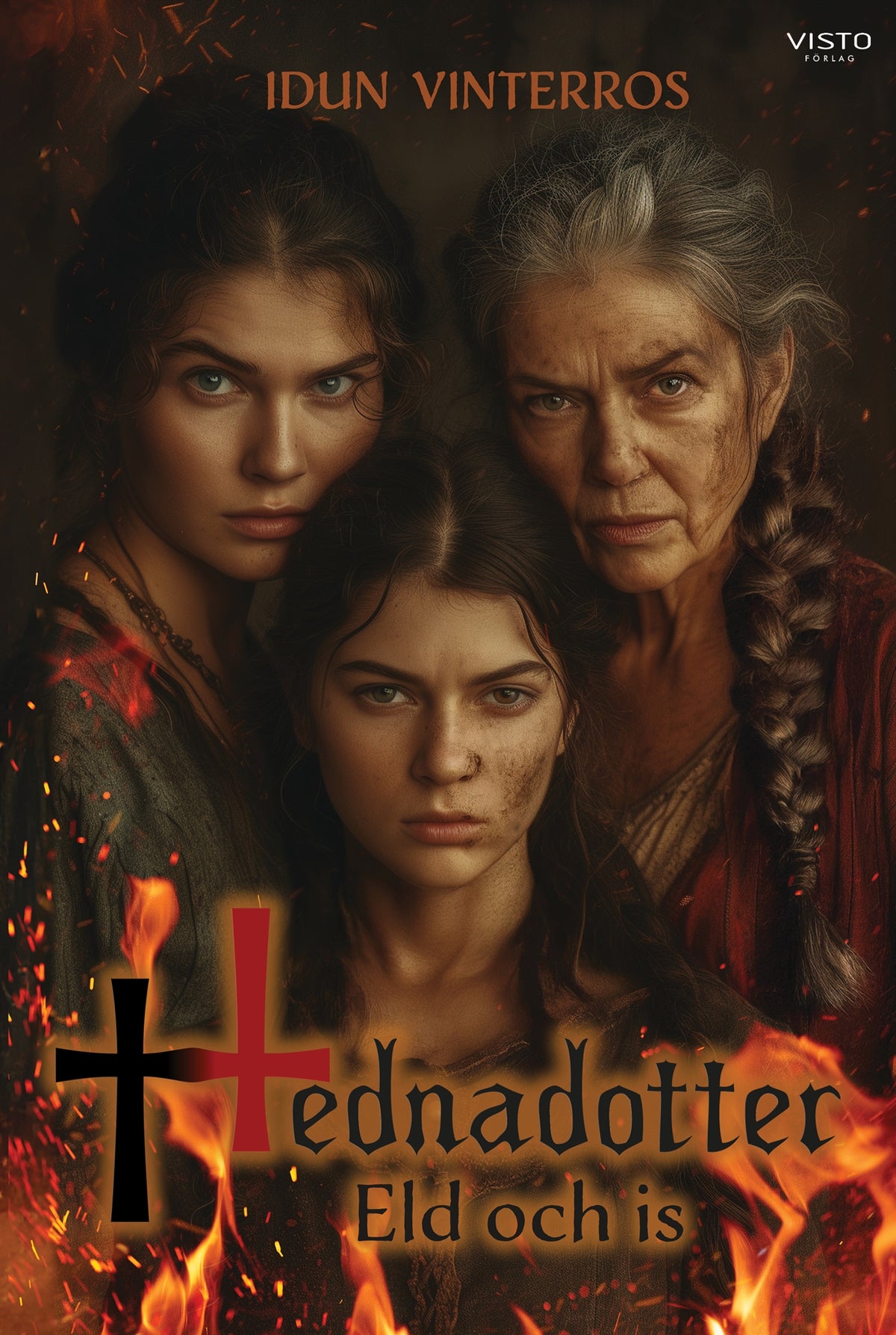 Hednadotter : eld och is – E-bok
