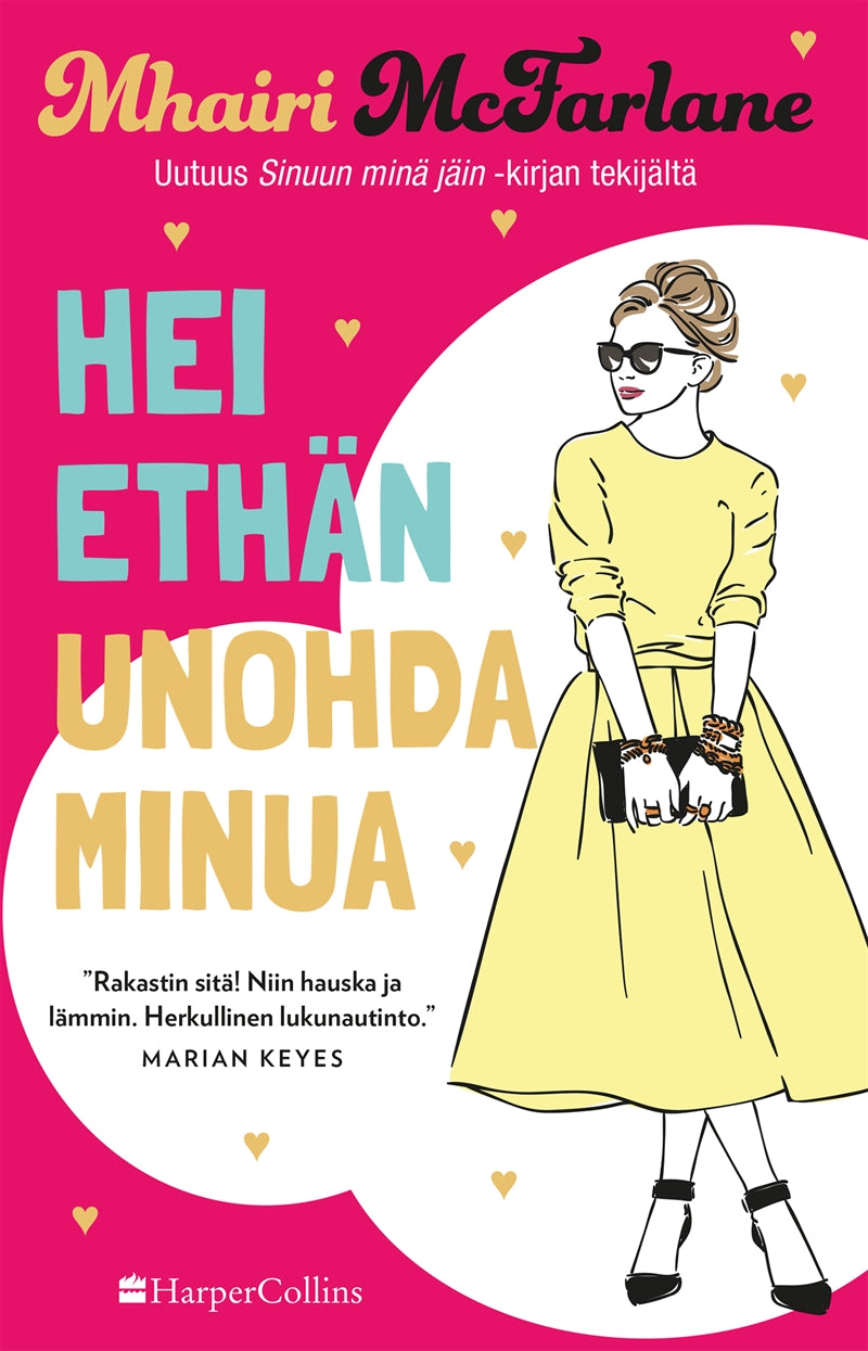 Hei ethän unohda minua – E-bok