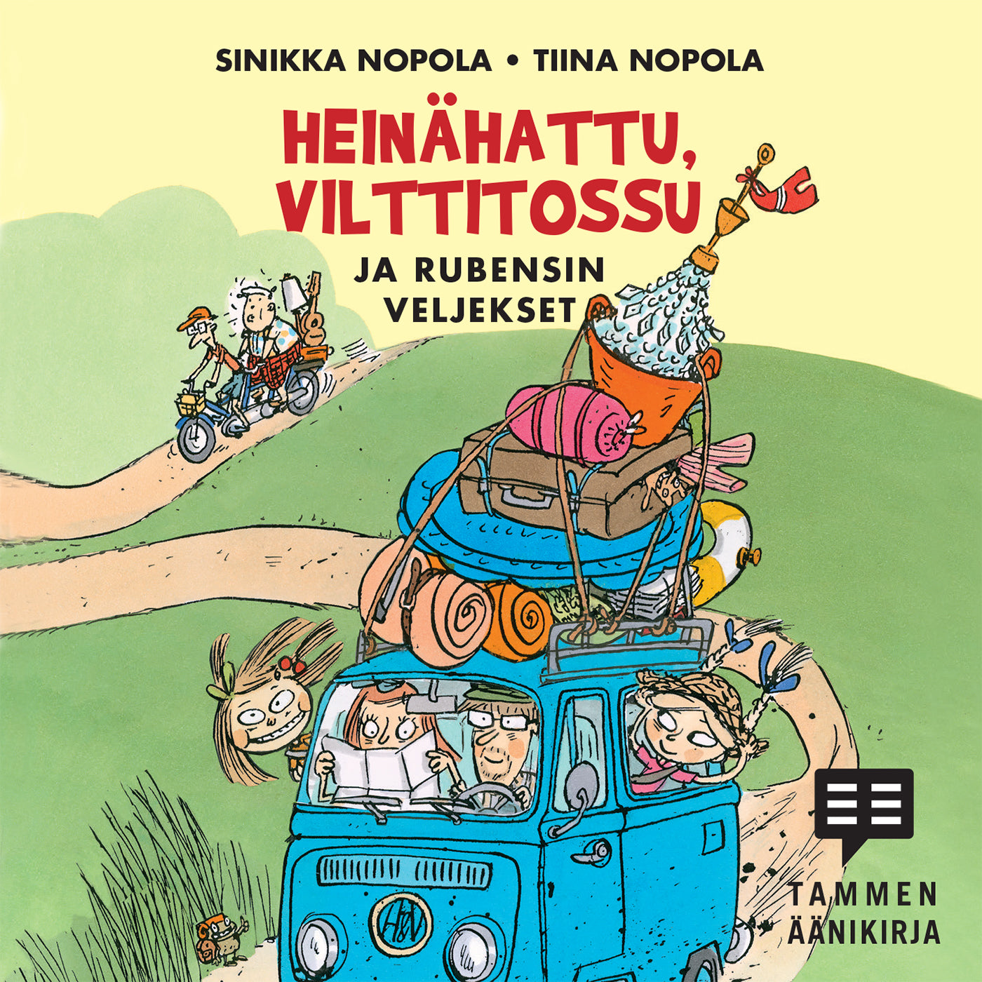 Heinähattu, Vilttitossu ja Rubensin veljekset – Ljudbok