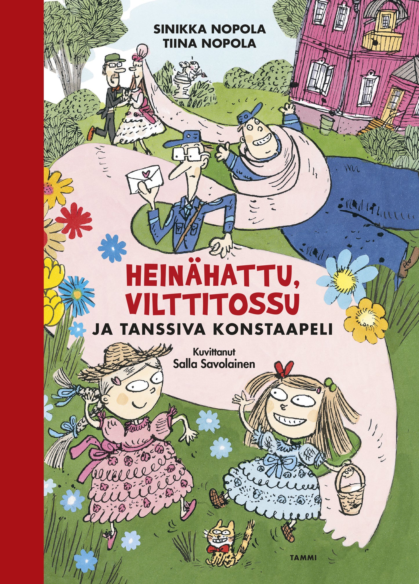 Heinähattu, Vilttitossu ja tanssiva konstaapeli – E-bok