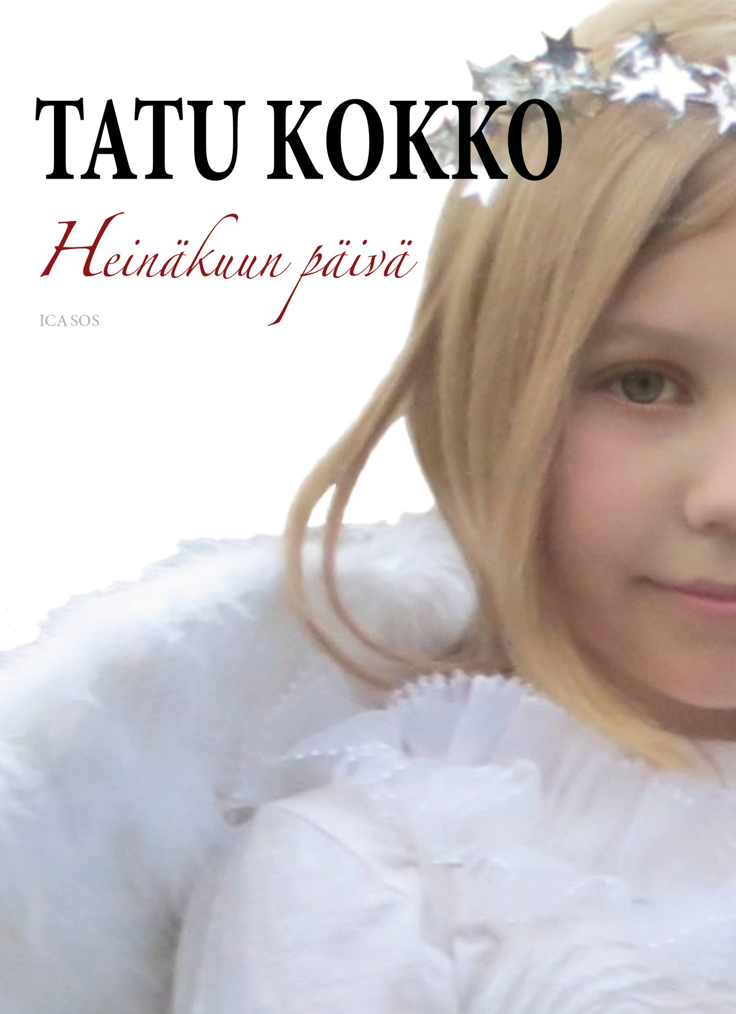 Heinäkuun päivä – E-bok
