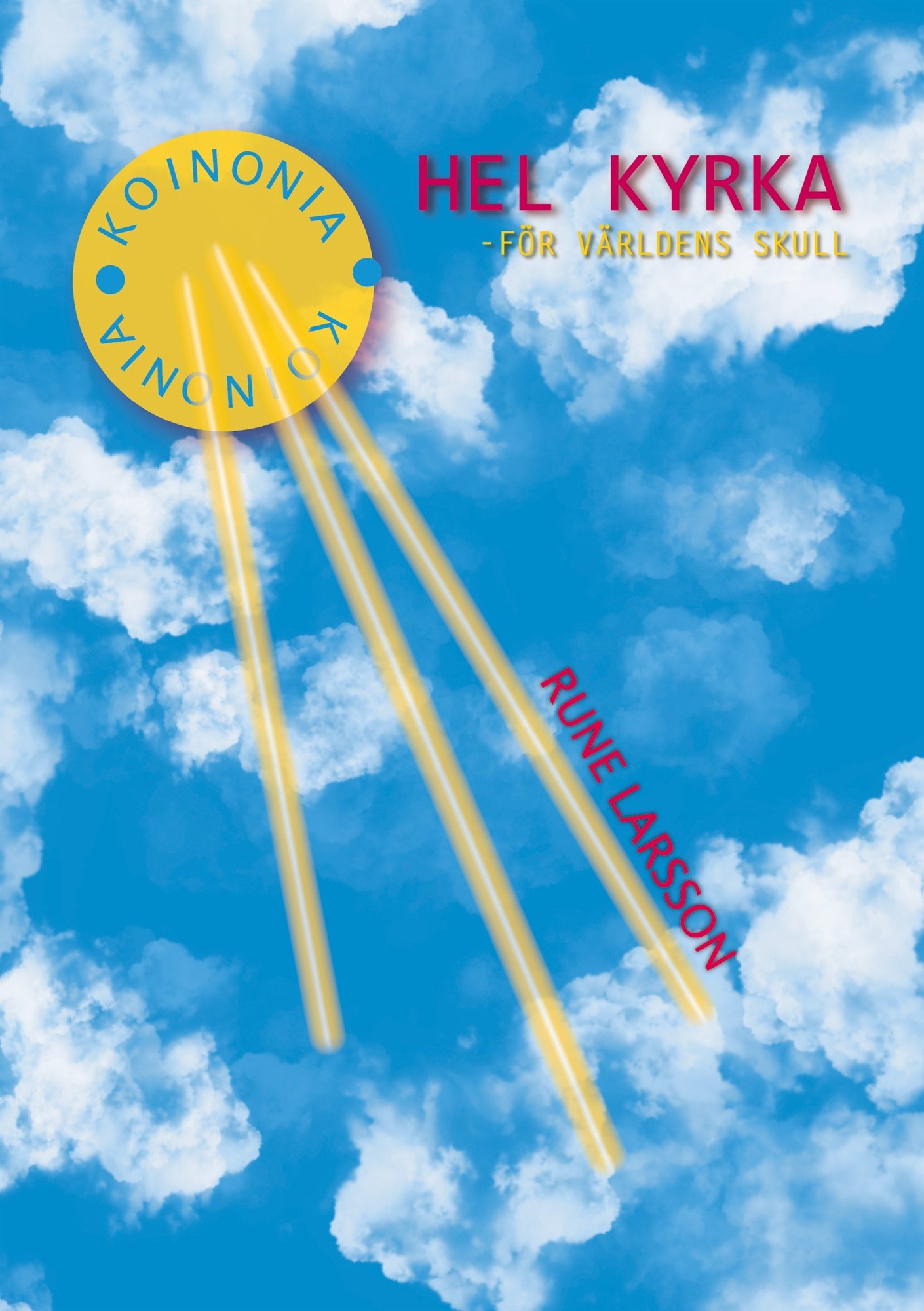 Hel kyrka: för världens skull – E-bok