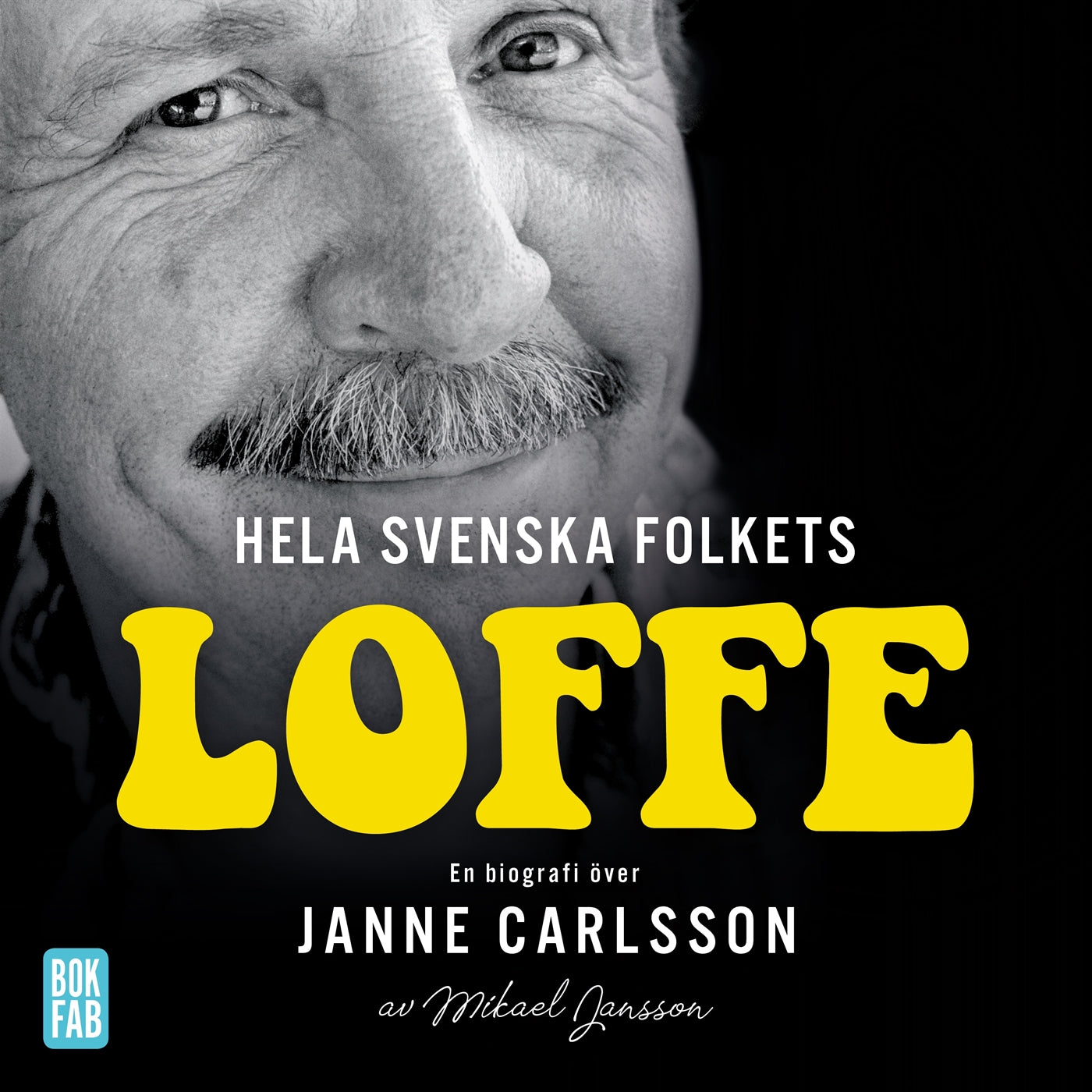 Hela svenska folkets Loffe – Ljudbok